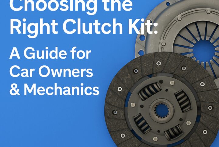 Choosing the Right Clutch Kit: A Guide for Car Owners & Mechanics